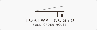 TOKIWA KOGYO FULL ORDER HOUSE
